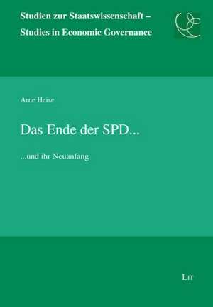 Das Ende der SPD... de Arne Heise