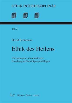 Ethik des Heilens de David Schumann