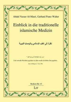 Einblick in die traditionelle islamische Medizin de Abdul Nasser Al-Masri