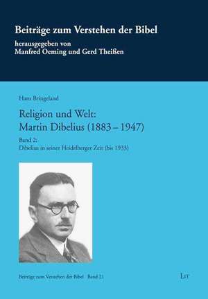 Religion und Welt: Martin Dibelius (1883-1947) de Hans Bringeland