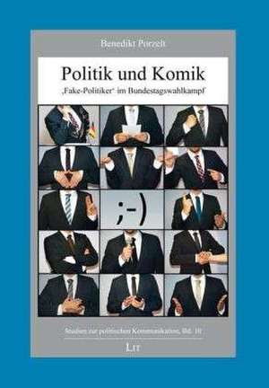 Politik und Komik de Benedikt Porzelt