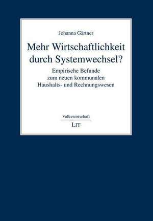 Mehr Wirtschaftlichkeit durch Systemwechsel? de Johanna Gärtner