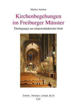 Kirchenbegehungen im Freiburger Münster de Markus Aronica