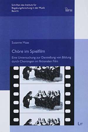 Chöre im Spielfilm de Susanne Maas