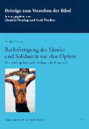 Rechtfertigung der Sünder und Solidarität mit den Opfern de Dennis T. Solon