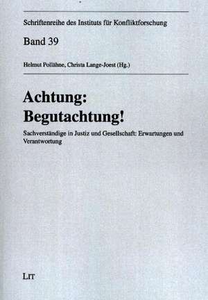 Achtung: Begutachtung! de Helmut Pollähne