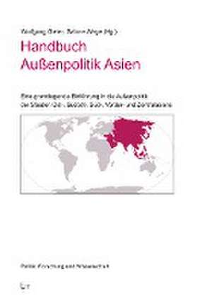 Handbuch Außenpolitik Asien de Wolfgang Gieler