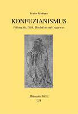 Konfuzianismus de Martin Mohrenz