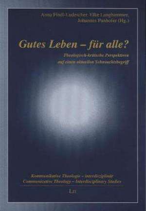 Gutes Leben - für alle? de Anna Findl-Ludescher