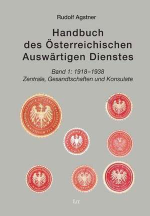 Handbuch des Österreichischen Auswärtigen Dienstes de Rudolf Agstner