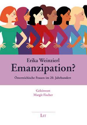 Emanzipation? de Erika Weinzierl