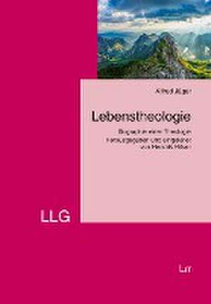 Lebenstheologie de Alfred Jäger