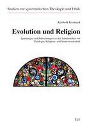 Evolution und Religion de Reinhold Bernhardt