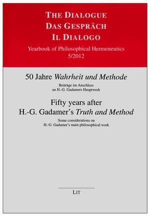 Fifty Years After H.-G. Gadamer's "Truth and Method": Some Considerations on H.-G. Gadamer's Main Philosophical Work de Riccardo Dottori