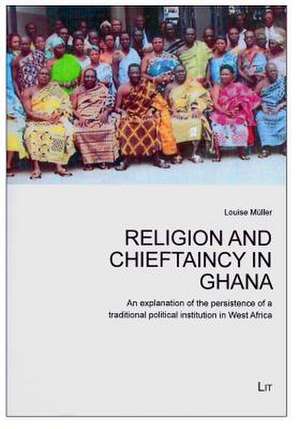 Religion and Chieftaincy in Ghana