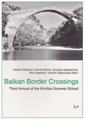 Balkan Border Crossings de Vassilis Nitsiakos