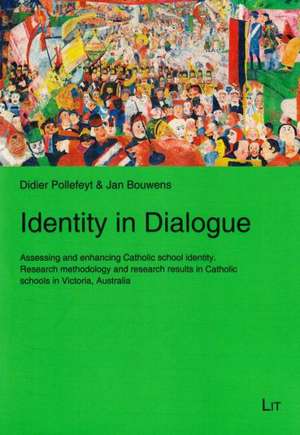 Identity in Dialogue de Didier Pollefeyt