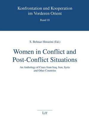 Women in Conflict and Post-Conflict Situations de S. Behnaz Hosseini