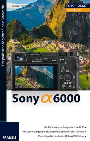 Foto Pocket Sony Alpha 6000 de Andreas Herrmann