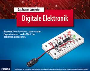 Das Franzis Lernpaket Digitale Elektronik de Burkhard Kainka