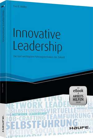 Innovative Leadership - inkl. Arbeitshilfen online de Eva B. Müller