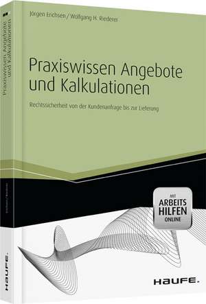 Praxiswissen Angebote und Kalkulationen - inkl. Arbeitshilfen online de Jörgen Erichsen