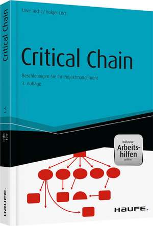 Critical Chain - inkl. Arbeitshilfen online de Uwe Techt