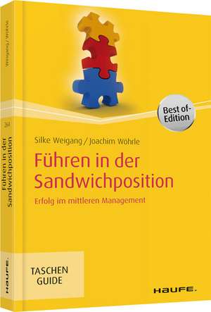 Führen in der Sandwichposition de Silke Weigang