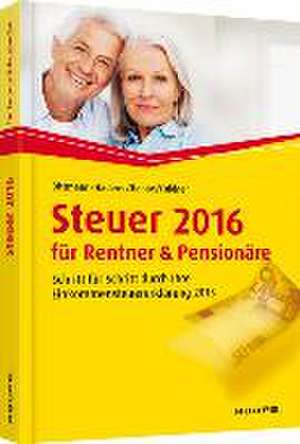 Steuer 2016 für Rentner und Pensionäre de Willi Dittmann