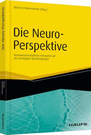 Die Neuro-Perspektive de Benny B. Briesemeister