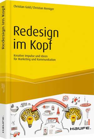 Redesign im Kopf de Christian Gold