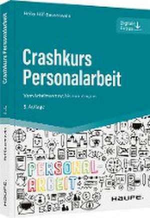 Crashkurs Personalarbeit de Heike Höf-Bausenwein