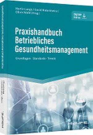 Praxishandbuch Betriebliches Gesundheitsmanagement de Martin Lange