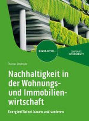 Nachhaltigkeit in der Wohnungs- und Immobilienwirtschaft de Thomas Oebbecke