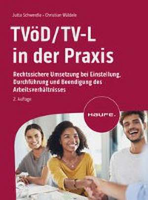 TVöD/TV-L in der Praxis de Jutta Schwerdle