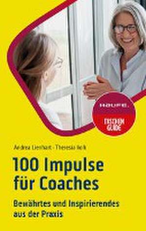 100 Impulse für Coaches de Andrea Lienhart