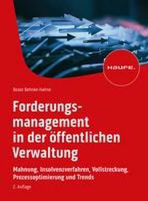 Forderungsmanagement in der öffentlichen Verwaltung de Beate Behnke-Hahne