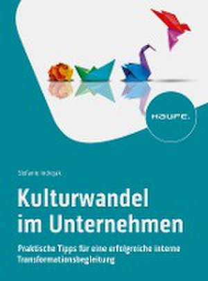 Kulturwandel im Unternehmen de Stefanie Indrejak