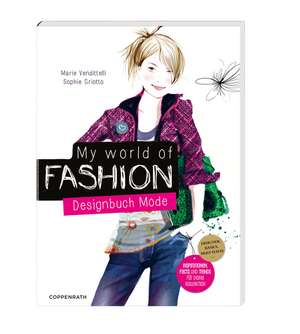 My World of Fashion de Marie Vendittelli