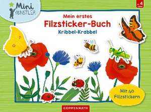 Mein erstes Filzsticker-Buch. Kribbel-Krabbel de Susanna Hatkemper