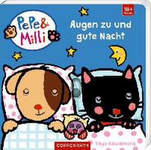 PePe & Milli: Augen zu und gute Nacht de Yayo Kawamura