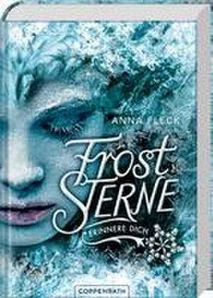 Froststerne (Romantasy-Trilogie, Bd. 1) de Anna Fleck