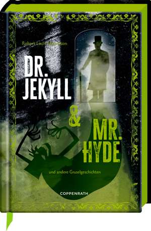 Dr. Jekyll & Mr. Hyde de Robert Louis Stevenson