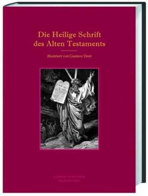 Die Heilige Schrift des Alten Testaments de Gustave Dore