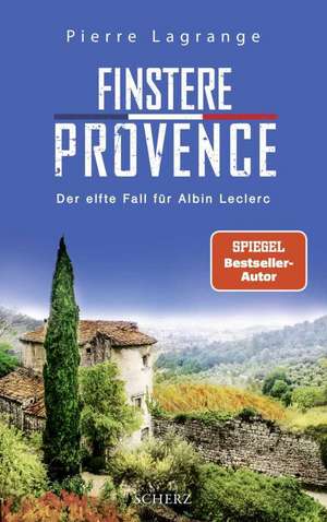 Finstere Provence de Pierre Lagrange