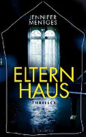 Elternhaus de Jennifer Mentges