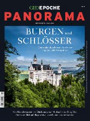 GEO Epoche Panorama 09/2017 Burgen und Schlösser de Michael Schaper