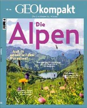 GEOkompakt / GEOkompakt 67/2021 - Die Alpen de Jens Schröder