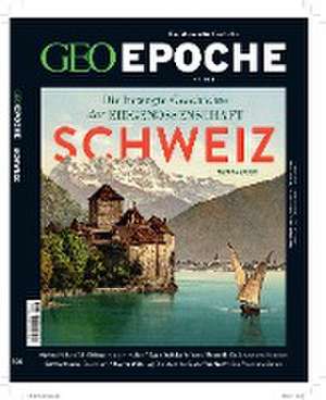 GEO Epoche 108/2020 - Schweiz de Jens Schröder