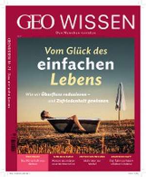 GEO Wissen 71/2020 - Vom Glück des einfachen Lebens de Jens Schröder